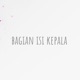 bagian isi kepala