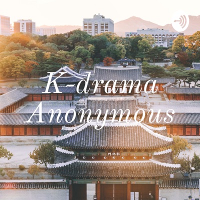 K-drama Anonymous K-drama Anonymous