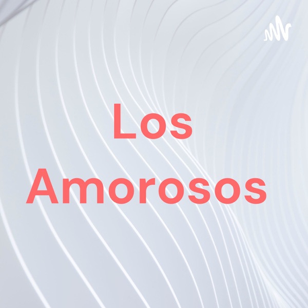 Los Amorosos 