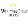 WEALTH IN CHRIST  artwork