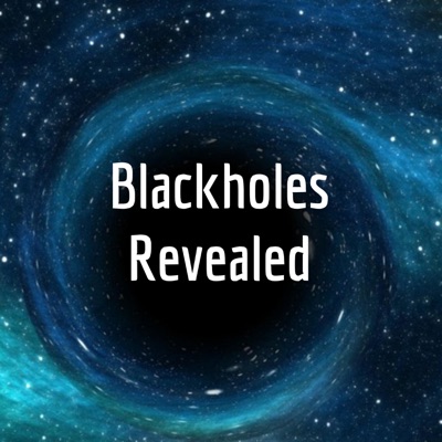 Blackholes Revealed