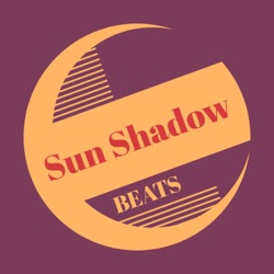 Sun Shadow Beats