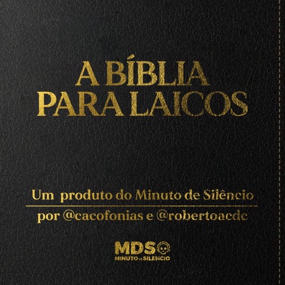 A Bíblia para Laicos:Minuto de Silêncio