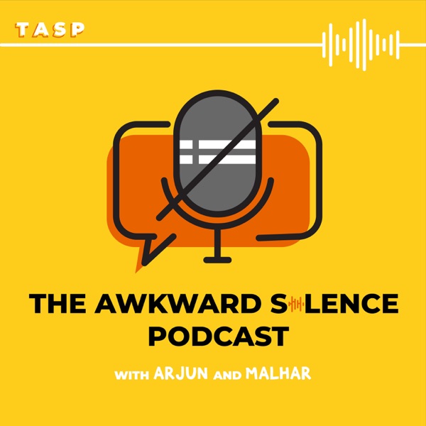 The Awkward Silence Podcast