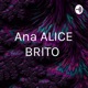 Ana ALICE BRITO 