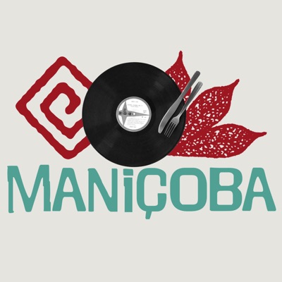 Maniçoba Podcast:Maniçoba Podcast
