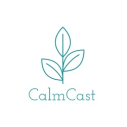 CalmCast 