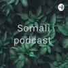 Somali podcast