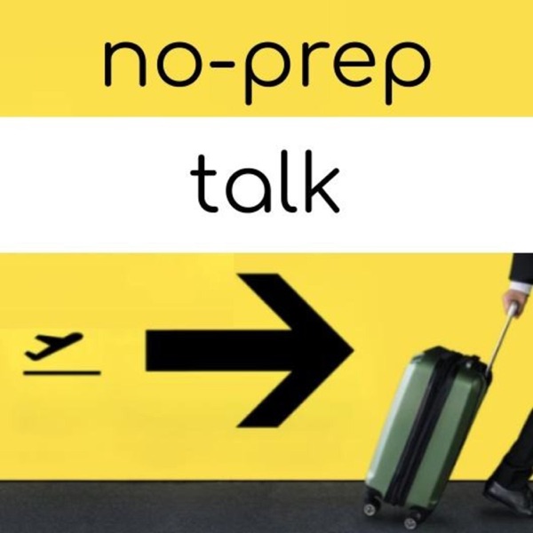 No-Prep Talk