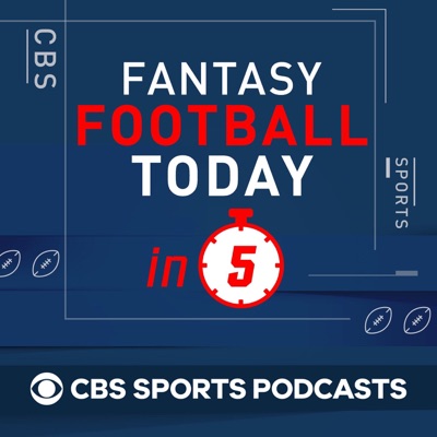 Fantasy Football Today in 5 Fantasy Football Today in 5
