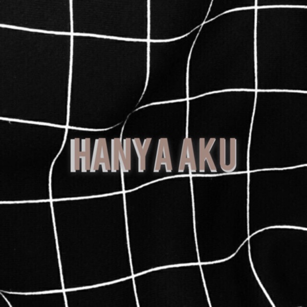 Hanya Aku