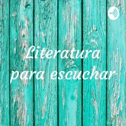 Literatura para escuchar