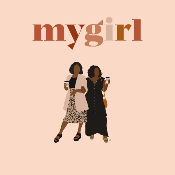 My Girl Podcast