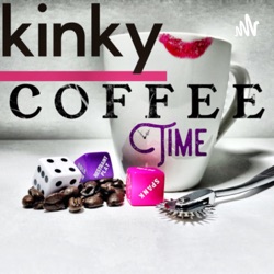 Kinky Coffee Time