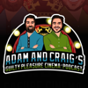 Adam and Craig's Guilty Pleasure Cinema - Adam Kent