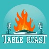The Table Roast  artwork