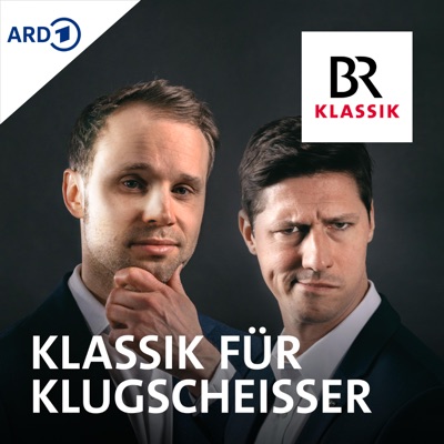 Klassik für Klugscheisser:Bayerischer Rundfunk