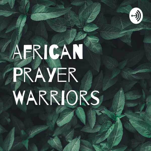African Prayer Warriors
