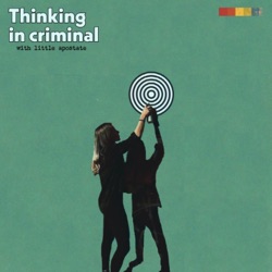 Thinking in Criminal 