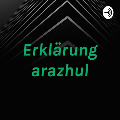 Erklärung arazhul