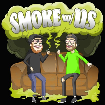 Smoke With Us