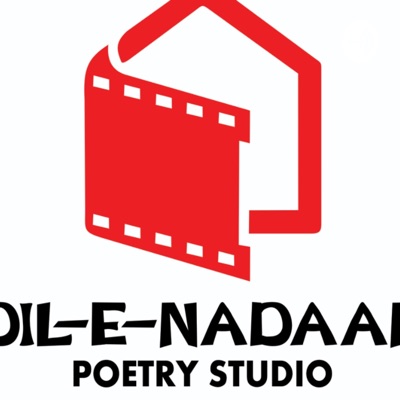 Dil-E-Nadaan Poetry Studio ❤