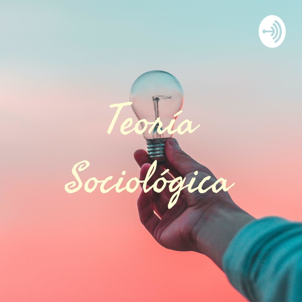 Teoría Sociológica 