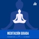 Meditación Guiada | Doctor Santiago Rojas