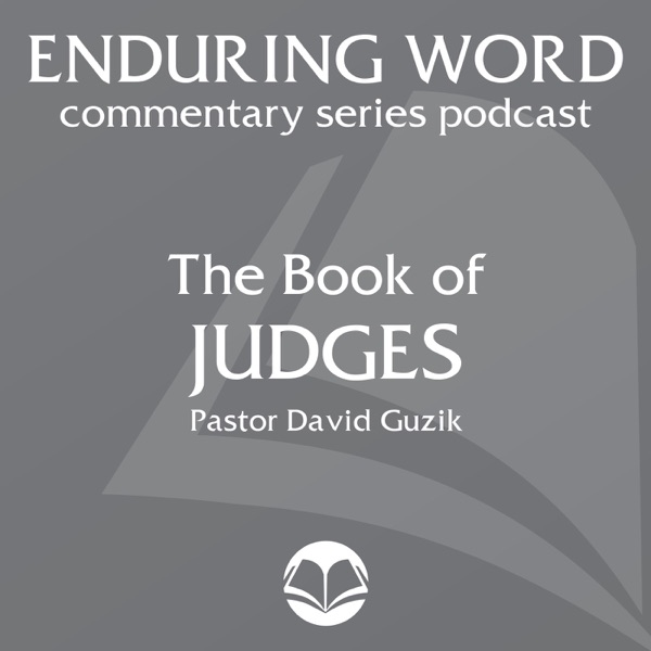 The Book of Judges – Enduring Word Media Server
