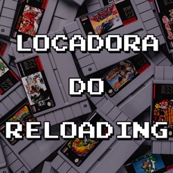 Reloading – Locadora #030 – Klonoa: Door to Phantomile