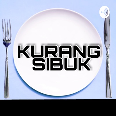 Kurang Sibuk