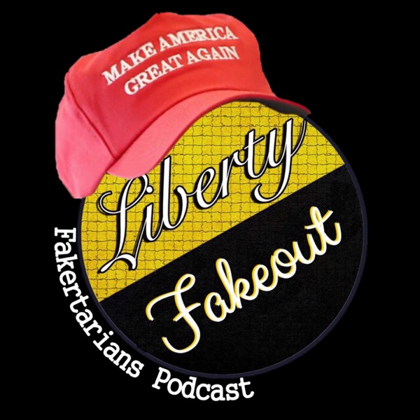 Fakertarians Podcast