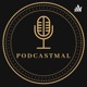 PODCASTMAL