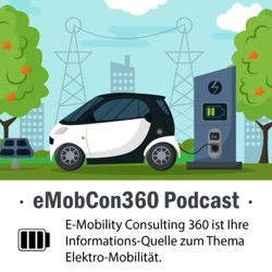 eMobCon360 Podcast ⚡🌍 - 10.05.2020 - Informations-Quelle für Elektro-Mobilität