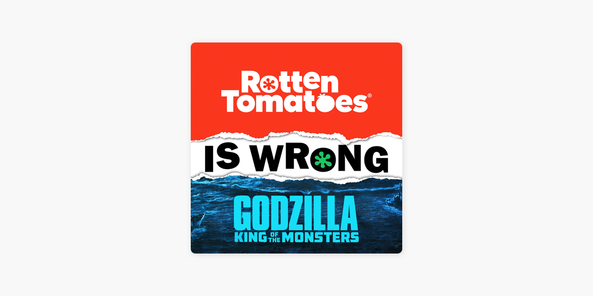 Rotten Tomatoes Is Wrong (A Podcast from Rotten Tomatoes): We're