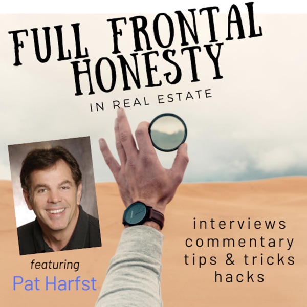 Full Frontal Honesty in Real Estate