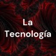 La Tecnología (Trailer)