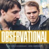 OBSERVATIONAL - Der Story-Podcast!
