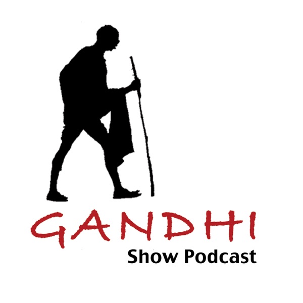 Gandhi Show Podcast: Tell me something good