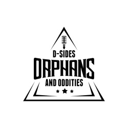 D-Sides, Orphans, and Oddities