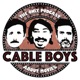 CABLE BOYS PODCAST