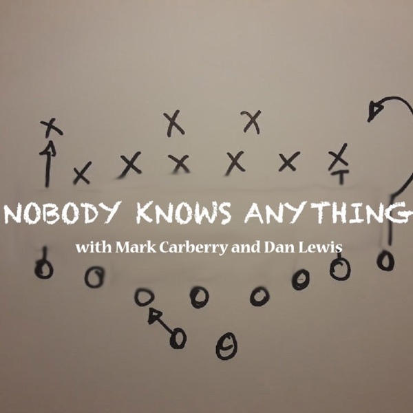 Nobody Knows Anything