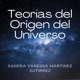 Teorías Del Origen Del Universo