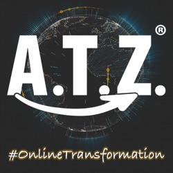 ATZ MARKETING - DIE ONLINE TRANSFORMATION - Online Marketing | Digitalisierung | Unternehmertum | Mindset | Motivation | Business
