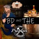 BD and The Two-Promises Podcast