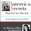 Interview Secrets That Get You The Job - Melesia Interview Secrets