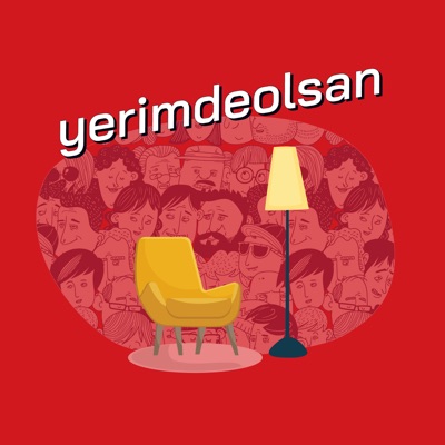 Yerimde Olsan?! - Türkçe Podcast:yerimdeolsan.com