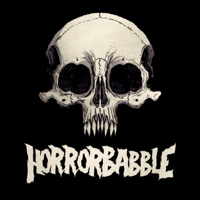 The HorrorBabble Podcast:HorrorBabble