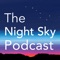 Night Sky Podcast