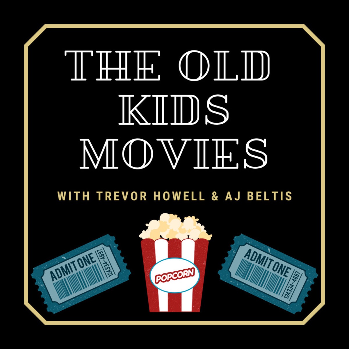 The Old Kids Movies Podkast Podtail